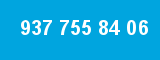 937 755 84 06 937 755 84 06